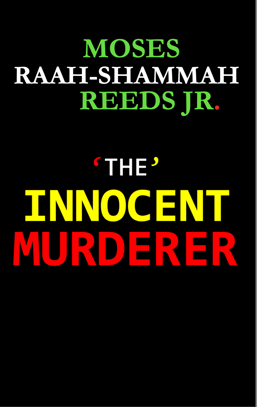 THE INNOCENT MURDERER