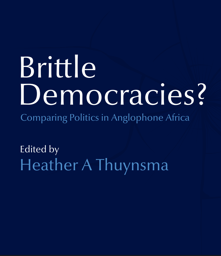 Brittle Democracies: Comparing Politics in Anglophone Africa